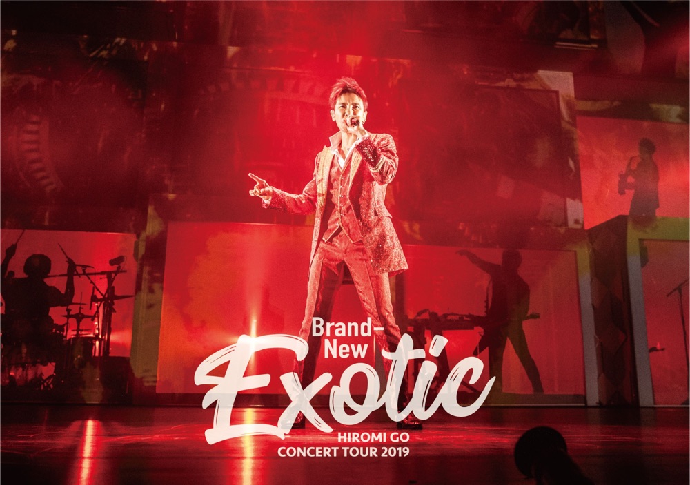 郷ひろみ / Hiromi Go Concert Tour 2019 “Brand-New Exotic”