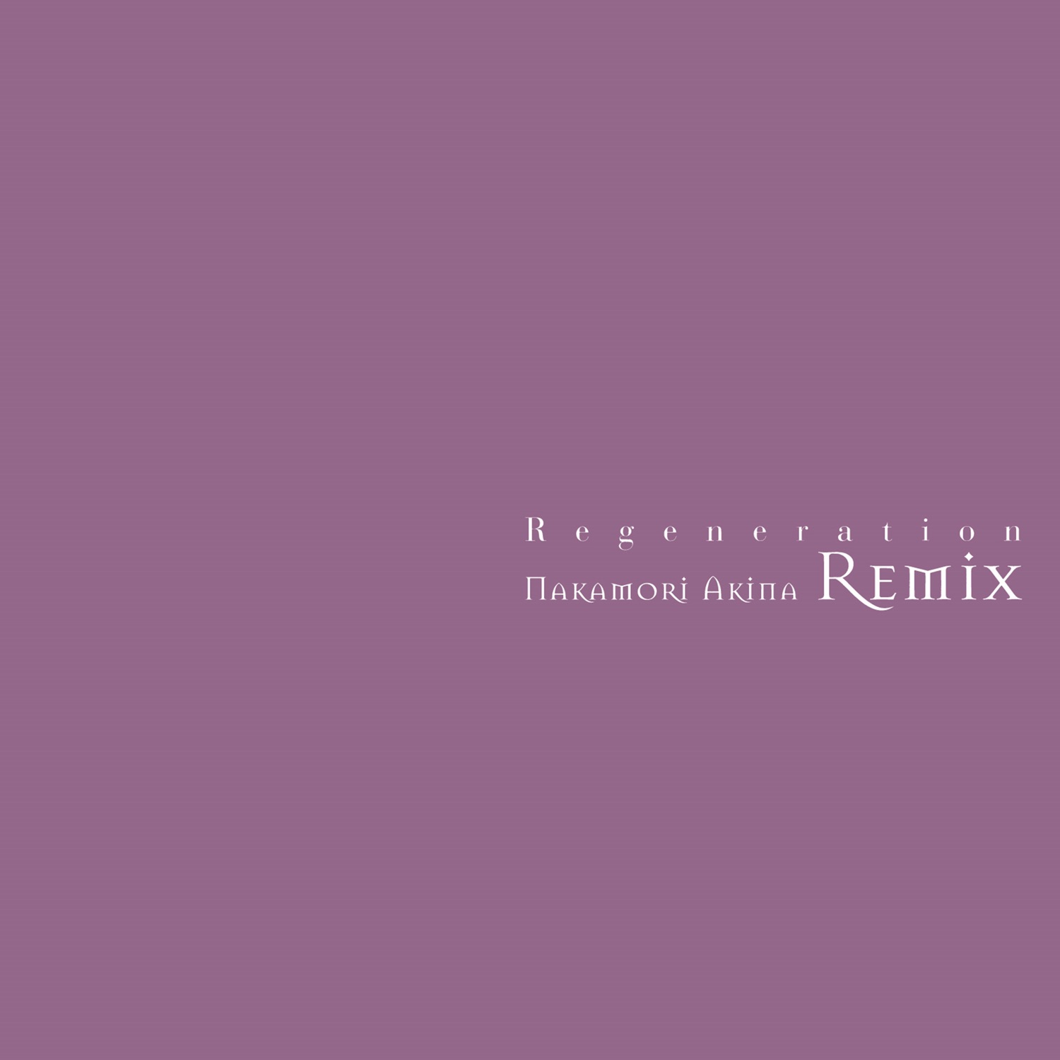 Regeneration -中森明菜 re-mix-